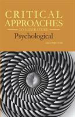Critical Approaches to Literature : Psychological