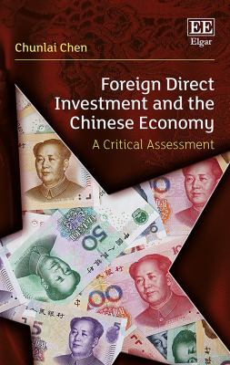 Foreign Direct Investment and the Chinese Economy : A Critical Assessment