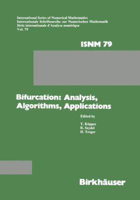 Bifurcation : Analysis, Algorithms, Applications