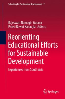 Reorienting Educational Efforts for Sustainable Development : Experiences from South Asia