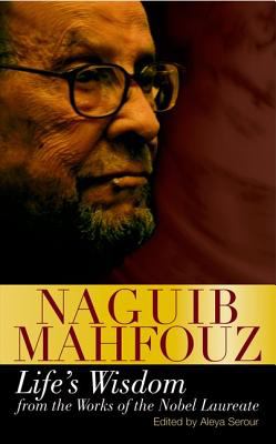 Life's Wisdom : From the Works of the Nobel Laureate