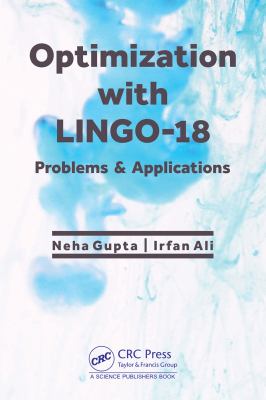 Optimization with LINGO-18 : Problems and Applications