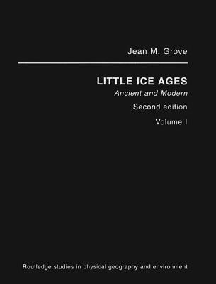 Little Ice Ages : Ancient and Modern
