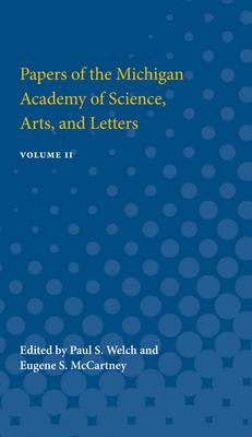 Papers of the Michigan Academy of Science, Arts and Letters : Volume II