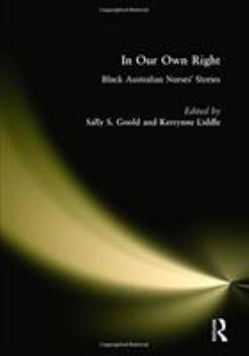 In Our Own Right : Black Australian Nurses' Stories