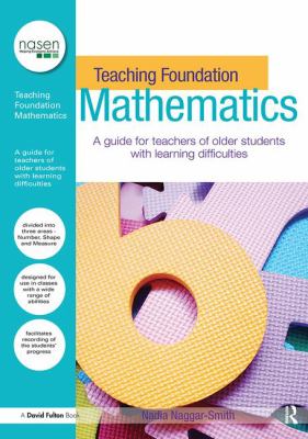 Teaching Foundation Mathematics : A Guide for Teachers of Older Students with Learning Difficulties