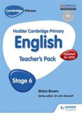 Hodder Cambridge Primary English: Teacher's Pack Stage 6