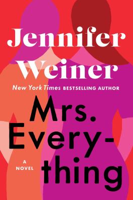 Mrs. Everything : A Novel