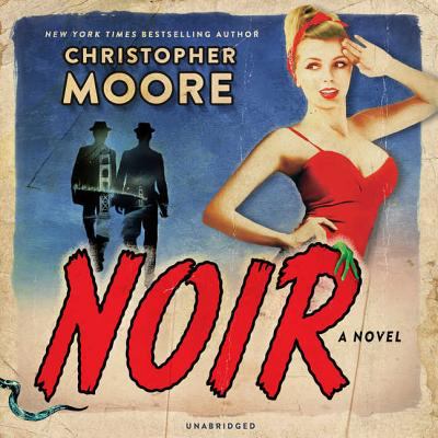 Noir : A Novel