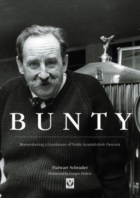 Bunty : Remembering a Gentleman of Noble Scottish-Irish Descent