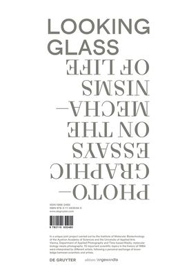 Looking Glass : Photographic Essays on the Mechanisms of Life