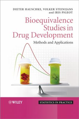 Bioequivalence Studies in Drug Development : Methods and Applications