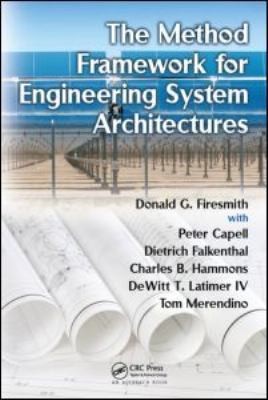 The Method Framework for Engineering System Architectures