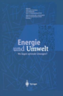 Energie und Umwelt : Wo Liegen Optimale Lösungen?