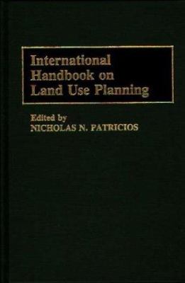 International Handbook on Land Use Planning