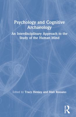 Psychology and Cognitive Archaeology