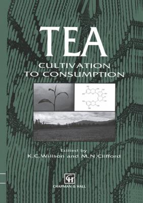 Tea : Cultivation to Consumption
