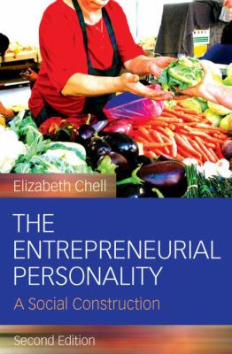 The Entrepreneurial Personality : A Social Construction