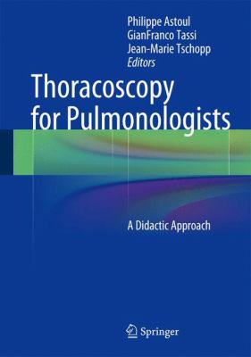 Thoracoscopy for Pulmonologists : A Didactic Approach