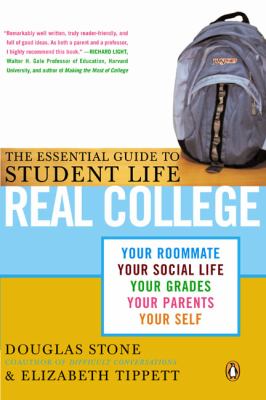 Real College : The Essential Guide to Student Life