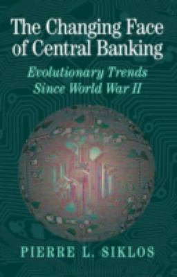 The Changing Face of Central Banking : Evolutionary Trends since World War II