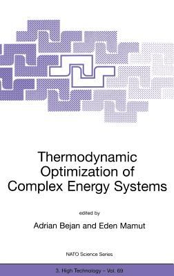 Theromodynamic Optimization of Complex Energy Systems