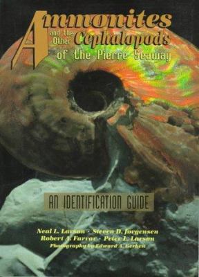 Ammonites and Other Cephalopods of the Pierre Seaway : An Identification Guide