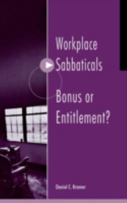 Workplace Sabbaticals - Bonus or Entitlement?