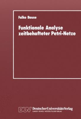 Funktionale Analyse Zeitbehafteter Petri-Netze
