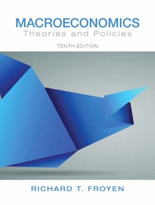 Macroeconomics : Theories and Policies