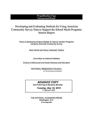 Developing and Evaluating Methods for Using American Community Survey Data to Support the School Meals Program : Interim Report