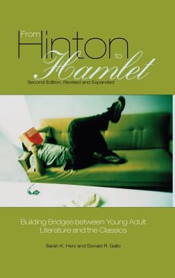 From Hinton to Hamlet : Building Bridges Between Young Adult Literature and the Classics