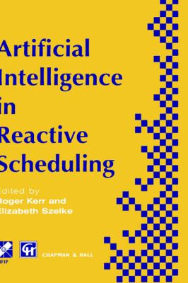 Artificial Intelligence in Reactive Scheduling