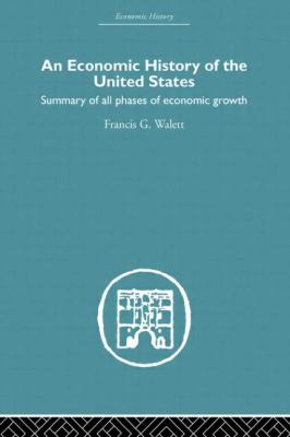 An Economic History of the United States Since 1783