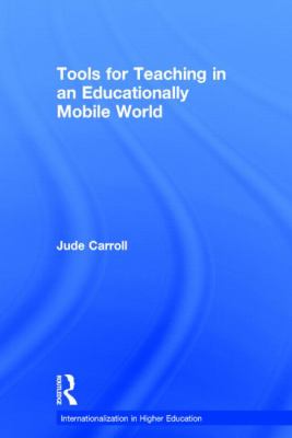 Tools for Teaching in an Educationally Mobile World