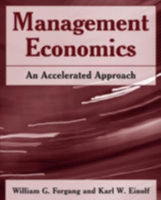 Management Economics: an Accelerated Approach : An Accelerated Approach