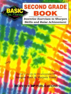 Second Grade Book : Inventive Exercises to Sharpen Skills and Raise Achievement