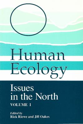 Human Ecology : Issues in the North