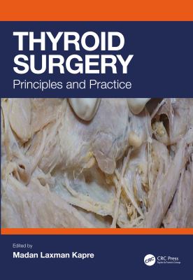 Thyroid Surgery : Principles and Practice