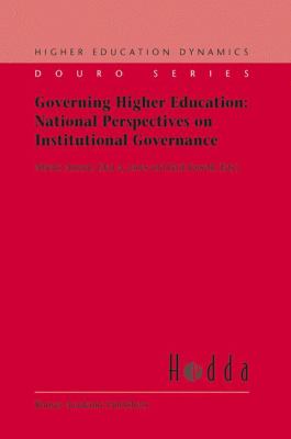 Governing Higher Education : National Perspectives on Institutional Governance