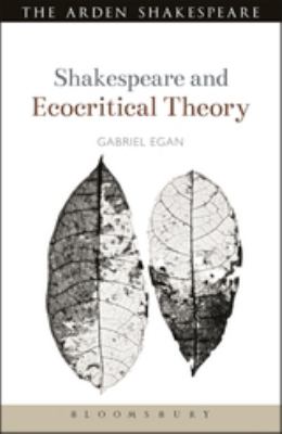 Shakespeare and Ecocritical Theory