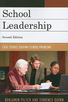 School Leadership : Case Studies Solving School Problems