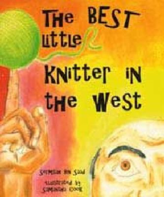 Best Little Knitter in the West : The Bin Saad, Sermsah