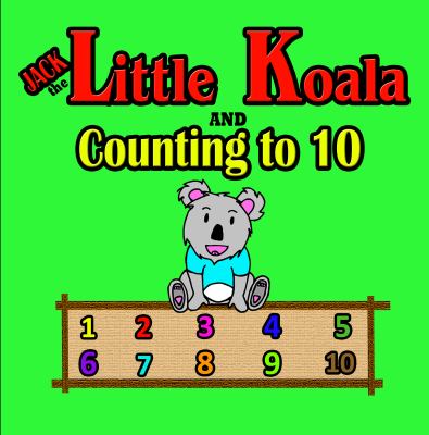Jack the Little Koala and Counting To 10