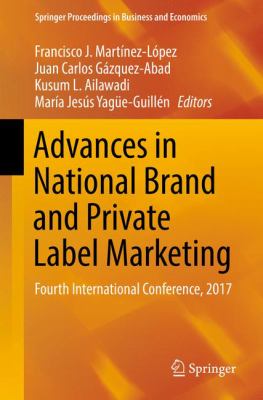 Advances in National Brand and Private Label Marketing : Fourth International Conference 2017