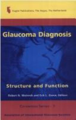 Glaucoma Diagnosis : Structure and Function