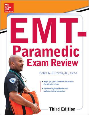 McGraw-Hill Education's EMT-Paramedic Exam Review, Third Edition