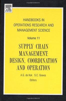 Supply Chain Management : Design, Coordination and Operation