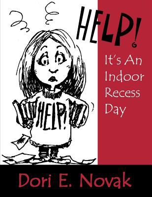 Help! It′s an Indoor Recess Day