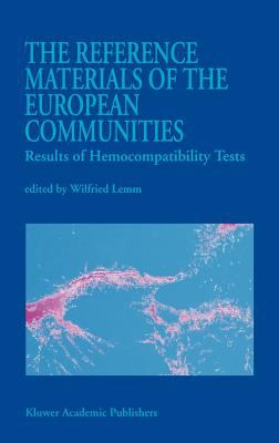 The Reference Materials of the European Communities : Results of Hemocompatibility Tests